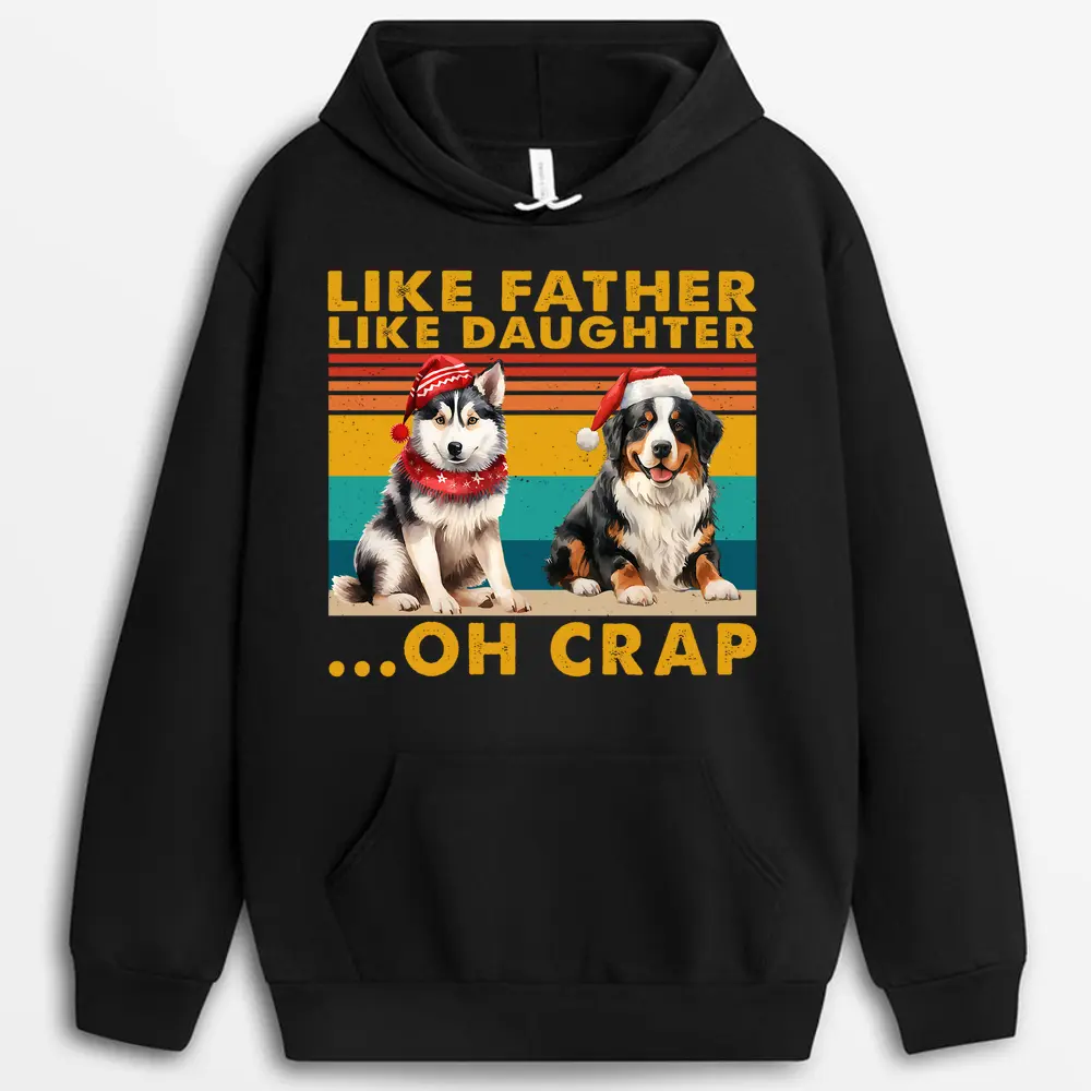 Like Father Like Daughter Like Son Oh Crap Funny Cat And Dog Hoodie
