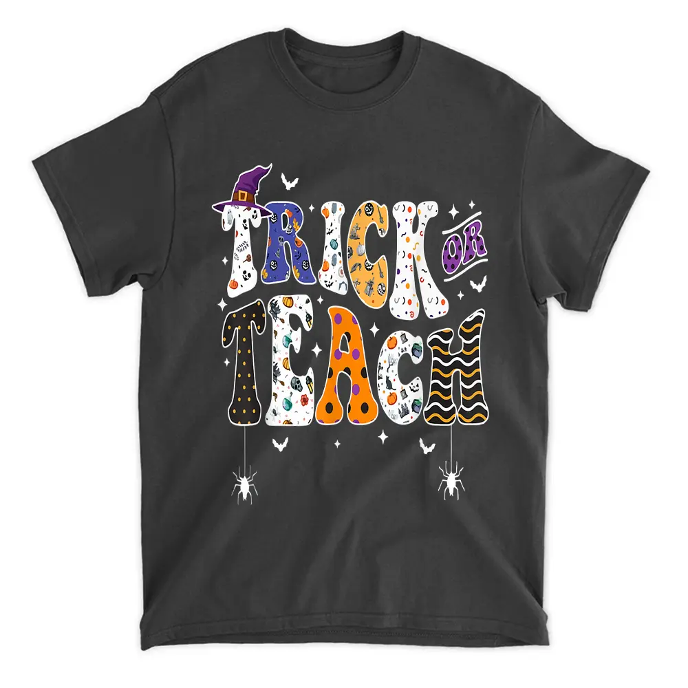 Trick Or Teach Funny Teacher Halloween Costume Witch Women T-Shirt