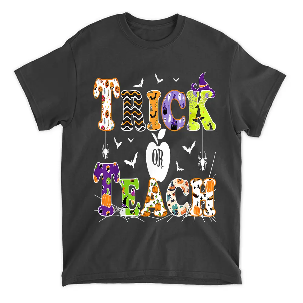 Trick Or Teach Funny Teacher Halloween Costume T-Shirt