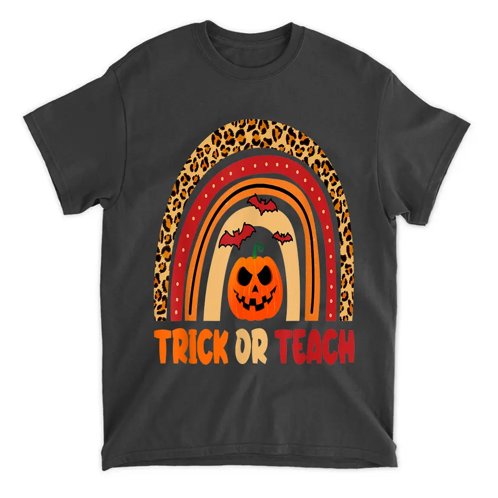 Trick Or Teach Leopard Rainbow Teacher Halloween Costume T-Shirt