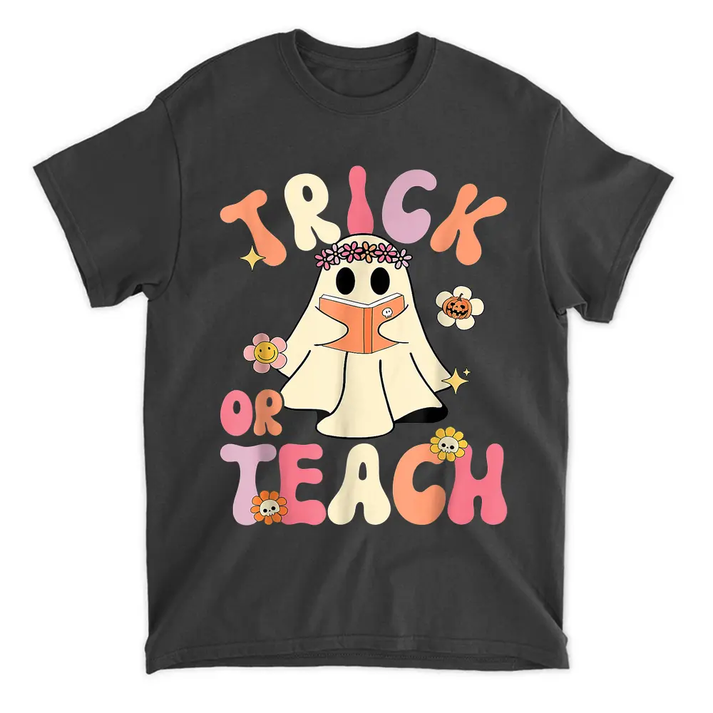 Trick Or Teach Retro Floral Ghost Groovy Teacher Halloween T-Shirt