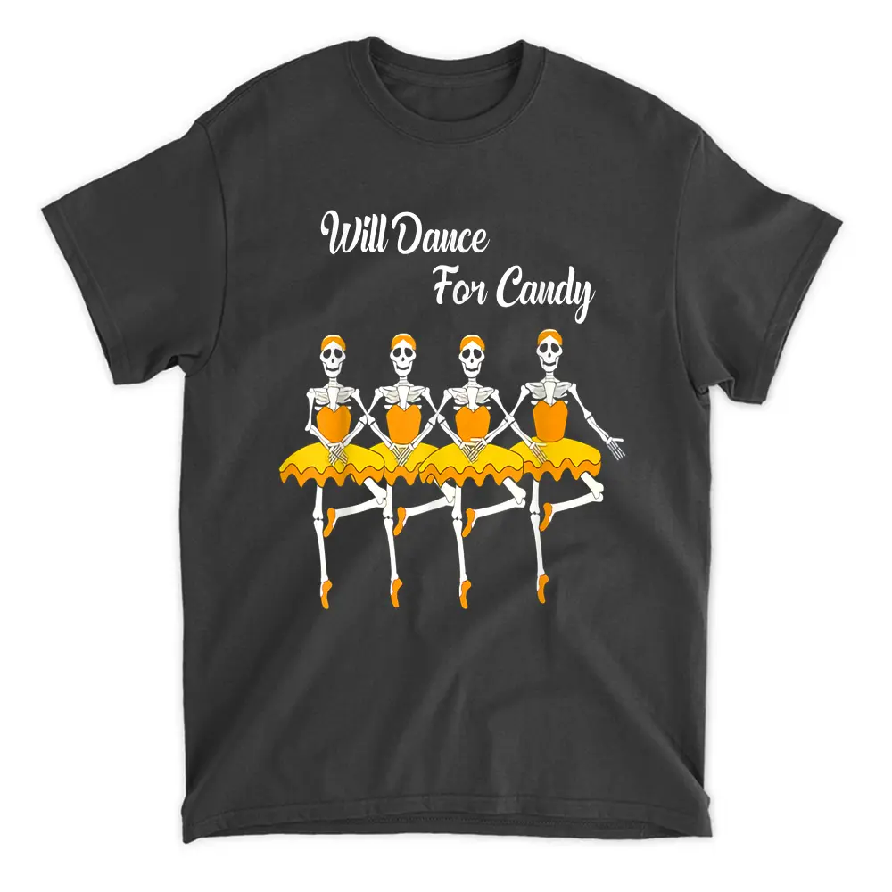 Will Dance For Candy Dancing Skeleton Halloween  Gifts T-Shirt