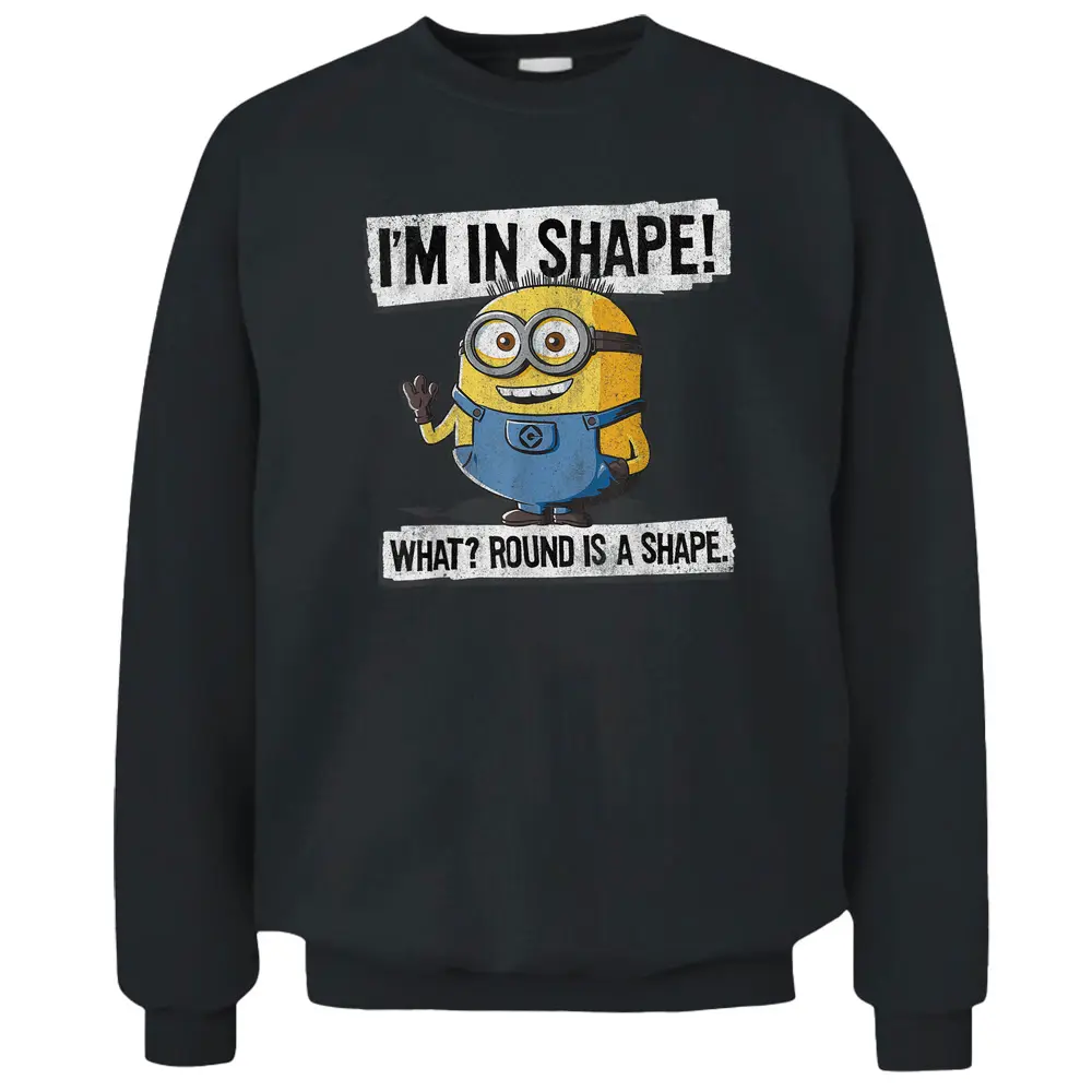 Despicable Me Minions Round Is A Shape Bob Pullover Sweatshirt