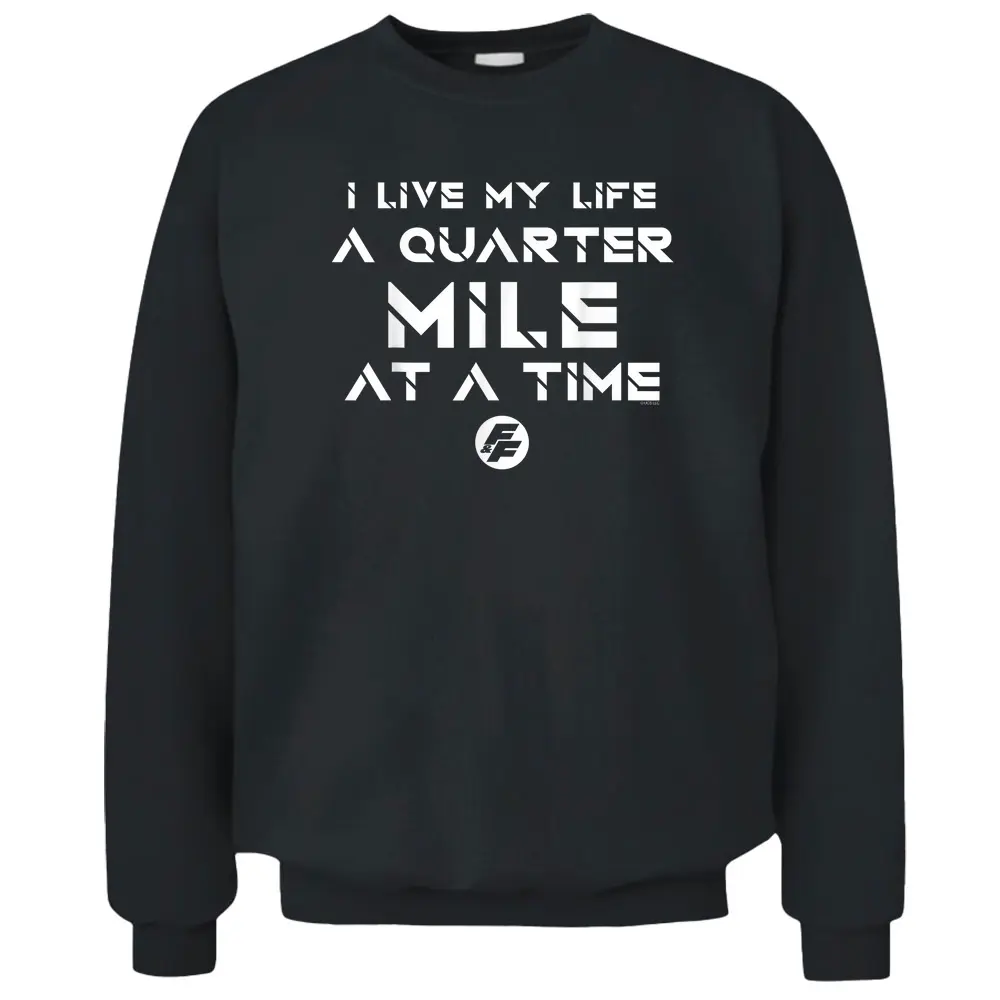 Fast And Furious Life At A Quer Mile At A Time Word Stack Pullover Sweatshirt