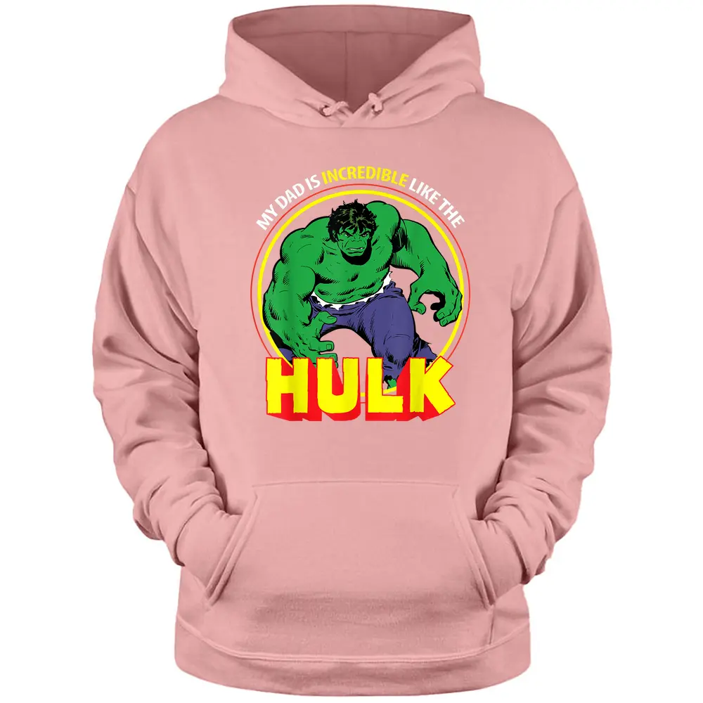 Marvel My Dad Is Incredible Like Hulk Father's Day Pullover Hoodie