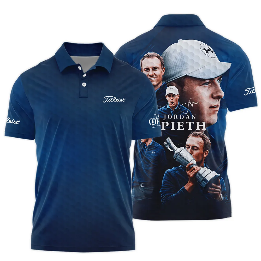 Golf Jordan Spieth Fans Loves 152nd The Open Championship Titleist Style Classic, Short Sleeve Round Neck Polo Shirt