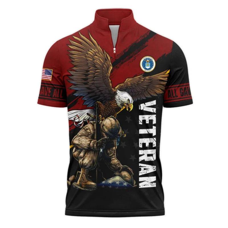 Veteran Eagle All Gave Some Some Gave All U.S. Air Force Veterans All Over Prints Quarter-Zip Polo Shirt