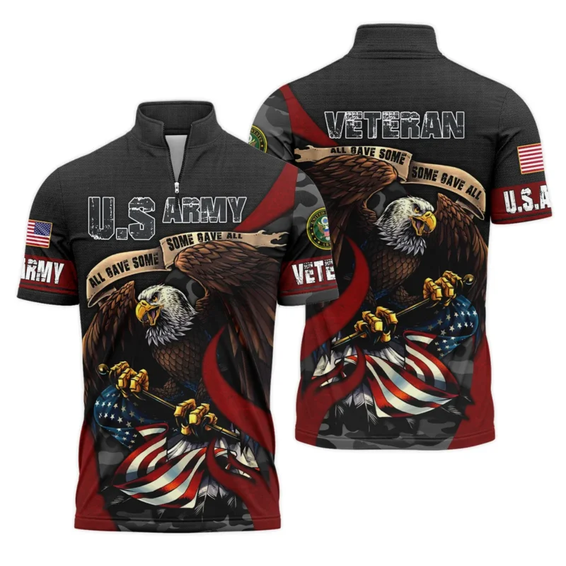 All Gave Some Some Gave All Veteran Eagle Flag U.S. Army Veterans All Over Prints Quarter-Zip Polo Shirt