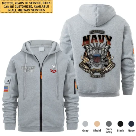 Proud To Have Served Veteran U.S. Navy Full Zipper Hoodie BLVTR220824A1NV