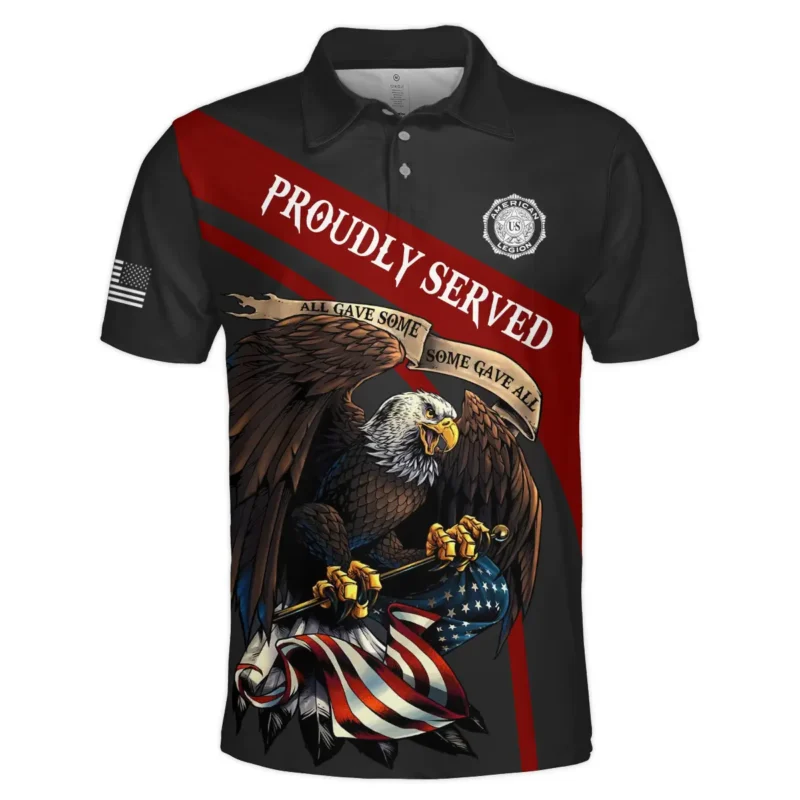 Proudly Served All Gave Some SGA American Legion United States Veteran All Over Prints BLVET24924C2PL - Polo Shirt