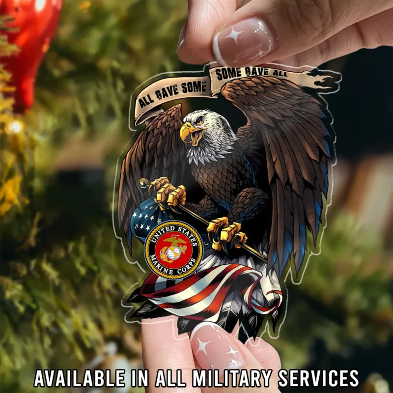 All Gave Some Some Gave All U.S. Marine Corps Veteran Custom Shape Ornament BLVTR23924A5MC