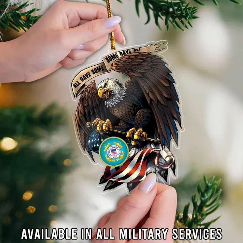 All Gave Some Some Gave All U.S. Coast Guard Veteran Custom Shape Ornament BLVTR23924A5CG