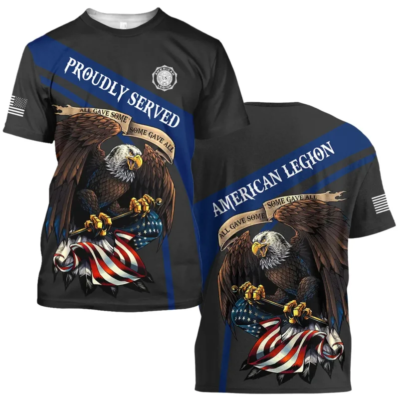 Proudly Served All Gave Some SGA American Legion United States Veteran All Over Prints BLVET24924C1TS - T Shirt