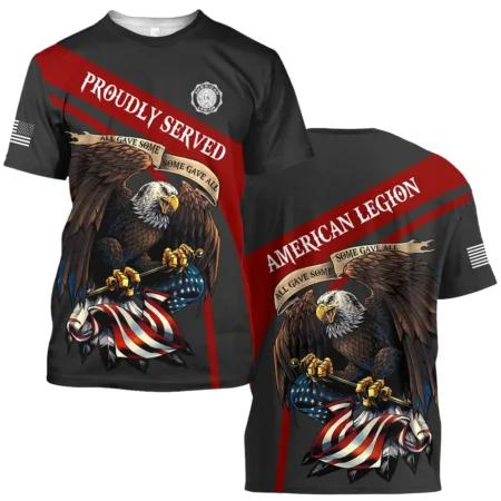 Proudly Served All Gave Some SGA American Legion United States Veteran All Over Prints BLVET24924C2TS - T Shirt