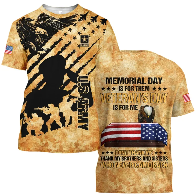 Memorial Day Is For Them Veteran's Day Is For Me U.S. Army All Over Prints BLVTR21924A3AMTS - T Shirt