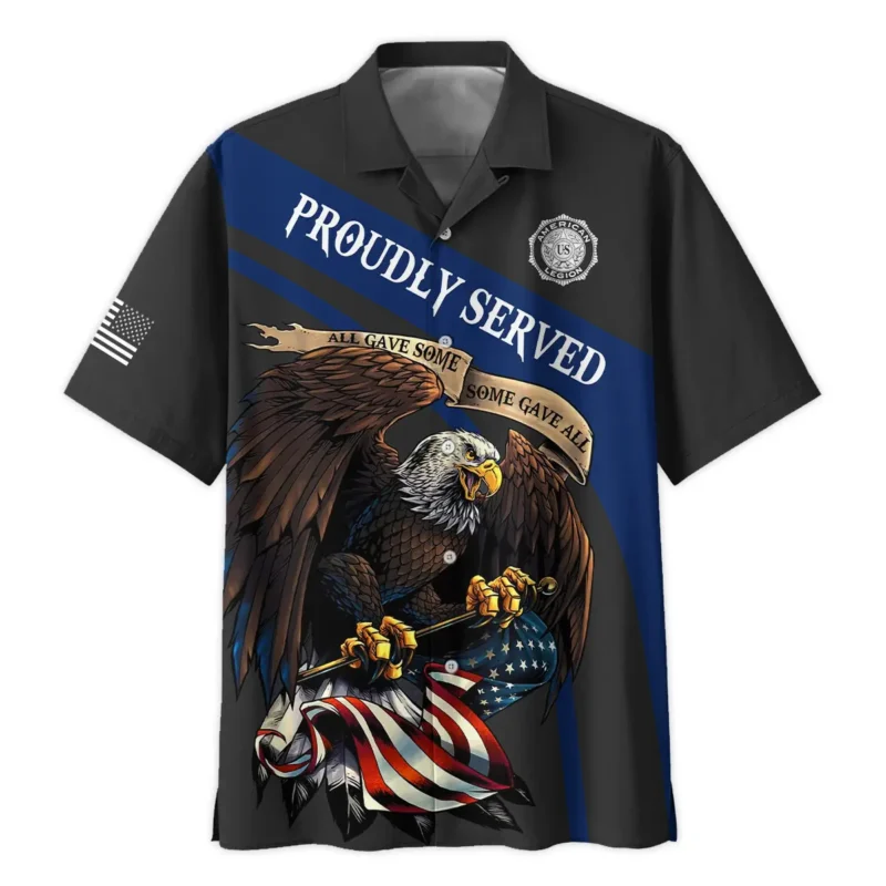 Proudly Served All Gave Some SGA American Legion United States Veteran All Over Prints BLVET24924C1HW - Hawaiian Shirt