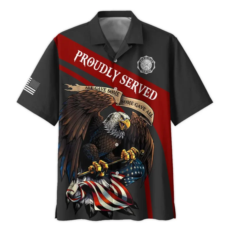 Proudly Served All Gave Some SGA American Legion United States Veteran All Over Prints BLVET24924C2HW - Hawaiian Shirt