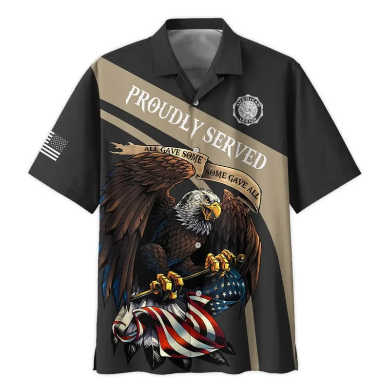 Proudly Served All Gave Some SGA American Legion United States Veteran All Over Prints BLVET24924C4HW - Hawaiian Shirt