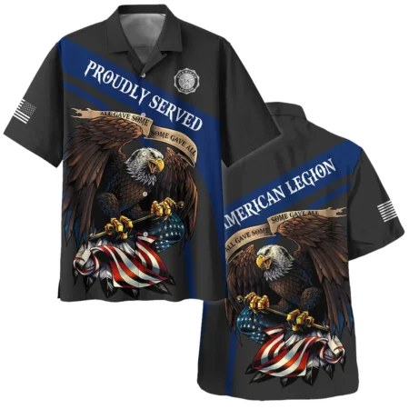 Proudly Served All Gave Some SGA American Legion United States Veteran All Over Prints BLVET24924C1HW - Hawaiian Shirt